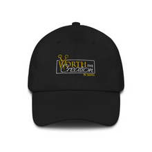Load image into Gallery viewer, Worth the Creation Dad Hat
